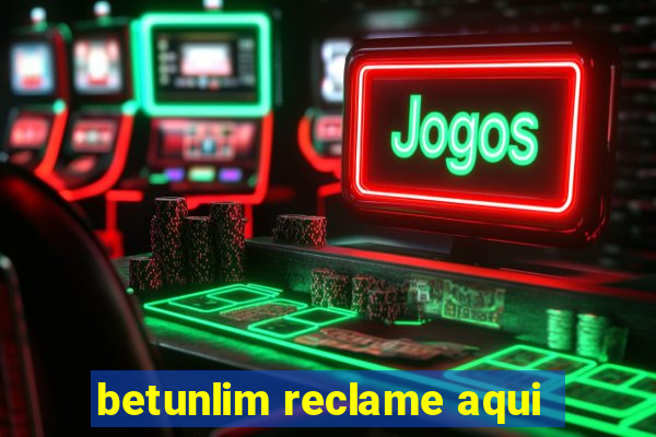 betunlim reclame aqui